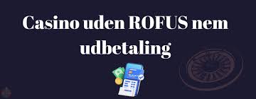 Udenlandske Casinoer Uden ROFUS Gode Valgmuligheder for Spilglade Danskere Udenlandske Casinoer Uden ROFUS Gode Valgmuligheder for Spilglade Danskere
